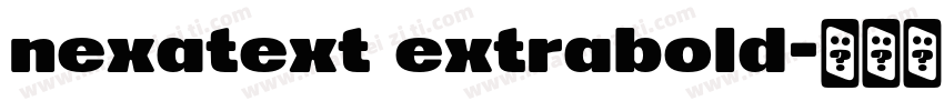 nexatext extrabold字体转换